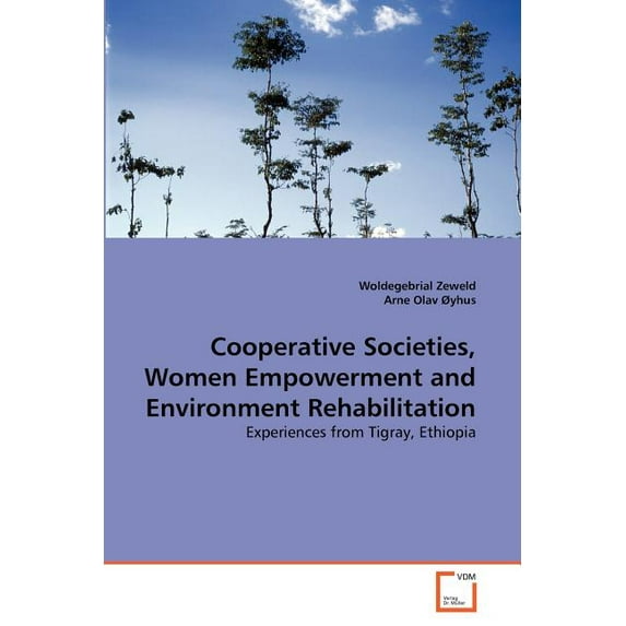 Cooperative Societies, Women Empowerment and Environment Rehabilitation (Paperback)
