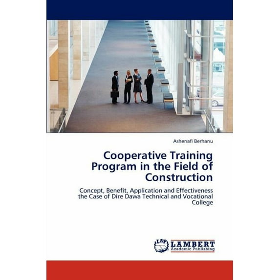 Cooperative Training Program in the Field of Construction (Paperback)