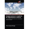 thumbnail image 1 of Cooperazione in materia di migrazione in Africa (Paperback), 1 of 1