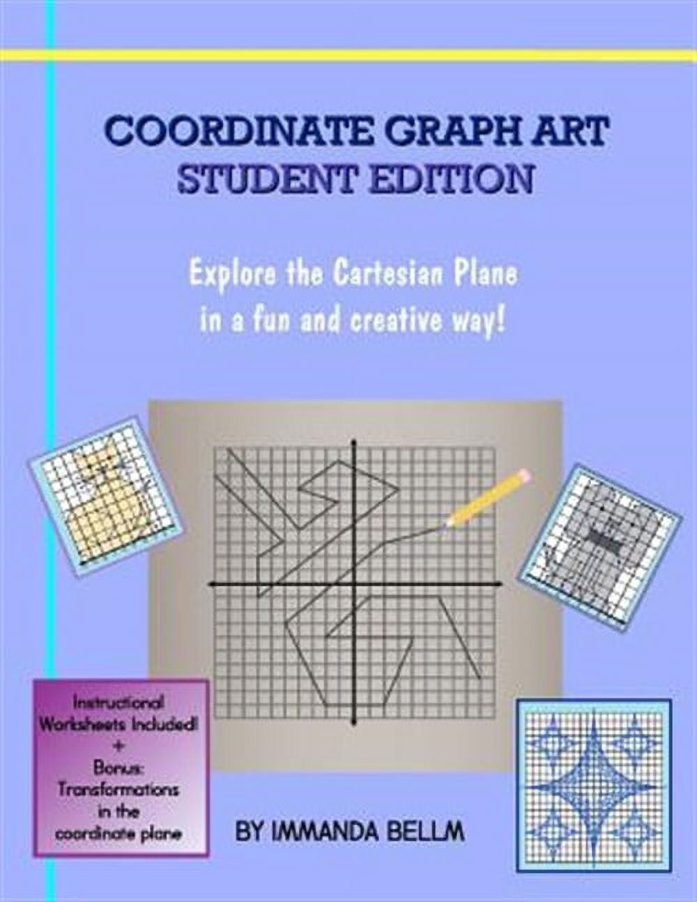 Coordinate Graph Art : Explore the Cartesian Plane in a Fun and ...
