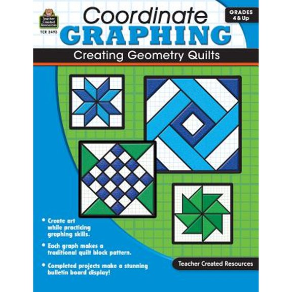 Pre-Owned Coordinate Graphing: Creating Geometry Quilts Grd 4 & Up (Paperback) 1420624938 9781420624939