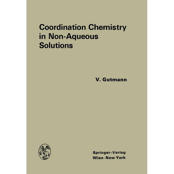 Coordination Chemistry in Non-Aqueous Solutions, (Paperback)
