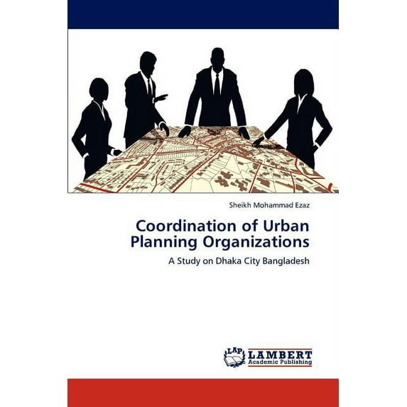 Coordination of Urban Planning Organizations (Paperback)
