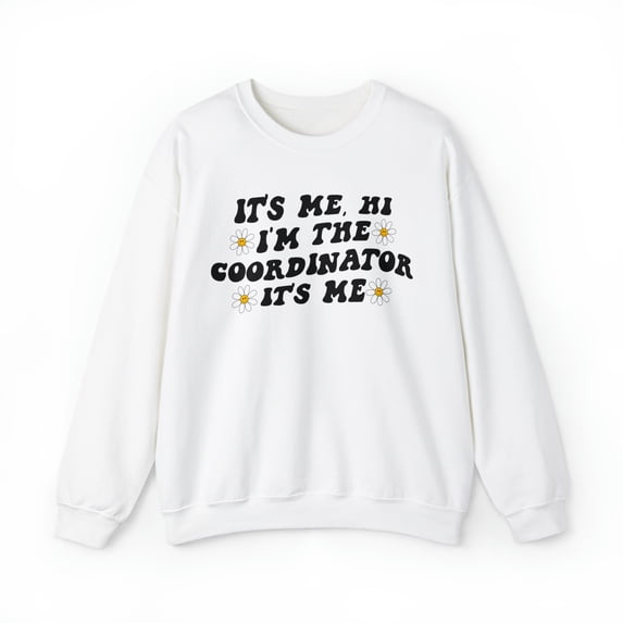 Coordinator Sweatshirt, Gifts, Crewneck