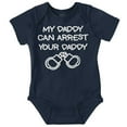 thumbnail image 1 of Cop Dad My Daddy Can Arrest Yours Romper Boys or Girls Infant Baby Brisco Brands 18M, 1 of 1