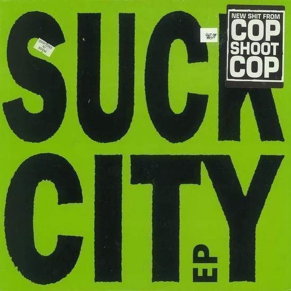 Cop Shoot Cop - Suck City Ep - 12"