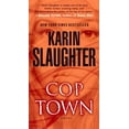 thumbnail image 1 of Cop Town: A Novel By Karin Slaughter (Paperback), 1 of 1