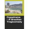 thumbnail image 1 of Copadrama - A Brazilian Tragicomedy, (Paperback), 1 of 1