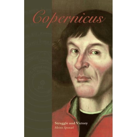 Copernicus: Struggle and Victory, (Paperback)