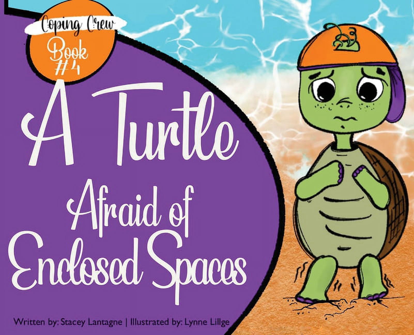 Coping Crew A Turtle Afraid of Enclosed Spaces, Book 4, (Hardcover ...