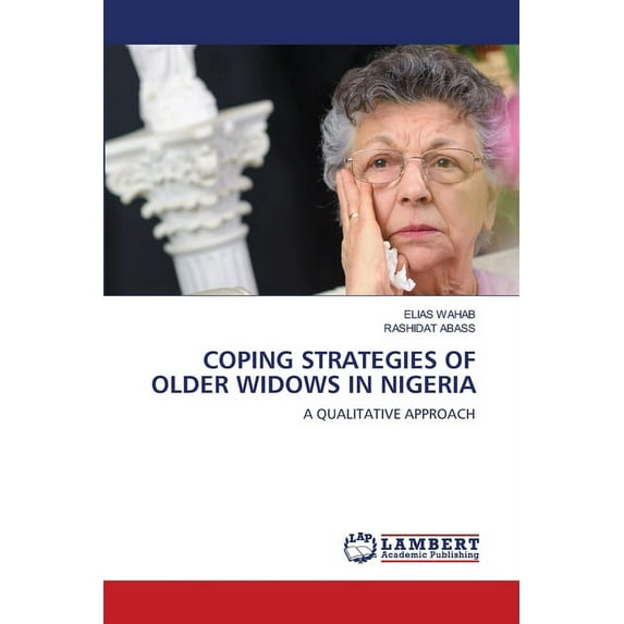 Coping Strategies of Older Widows in Nigeria (Paperback)