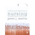 thumbnail image 1 of Coping and Thriving in Nursing: An Essential Guide to Practice, (Paperback), 1 of 1