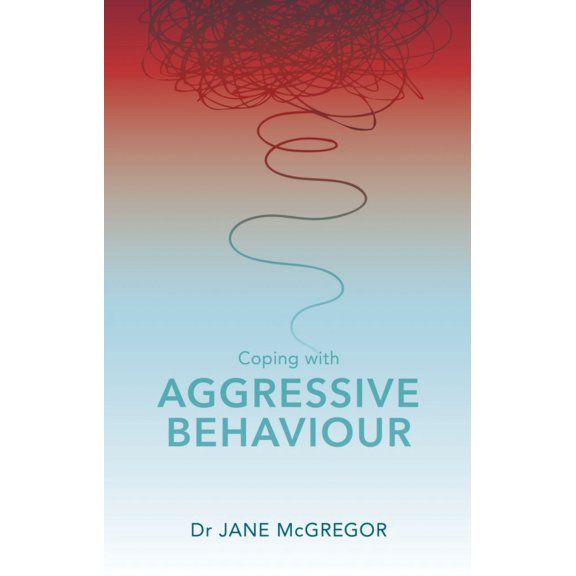 Coping with Aggressive Behaviour (Paperback)