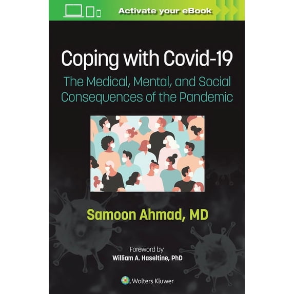 Coping with Covid-19: The Medical, Mental, and Social Consequences of the Pandemic (Paperback)