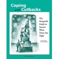 thumbnail image 1 of Pre-Owned Coping with Cutbacks: The Nonprofit Guide to Success When Times Are Tight (Paperback) 0940069091 9780940069091, 1 of 1