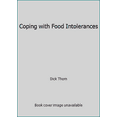 thumbnail image 1 of Pre-Owned Coping with Food Intolerances (Paperback) 0963191810 9780963191816, 1 of 1