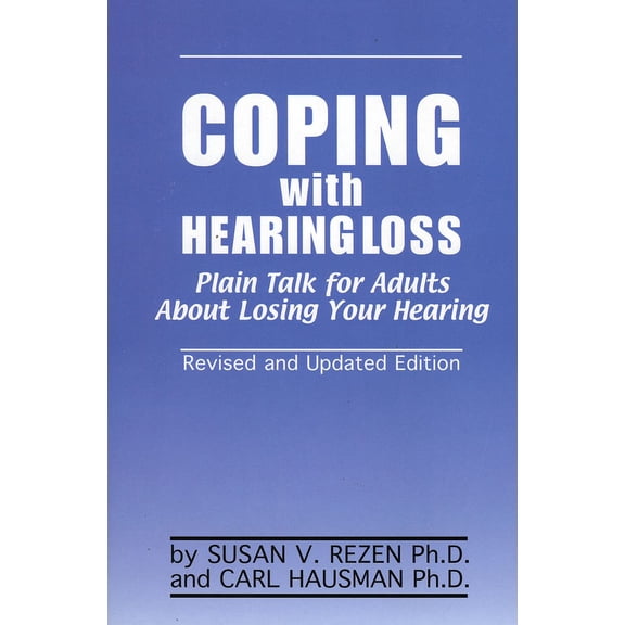Coping with Hearing Loss (Hardcover)