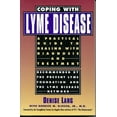 thumbnail image 1 of Pre-Owned Coping with Lyme Disease: A Practical Guide to Dealing with Diagnosis and Treatment (Paperback) 0805026509 9780805026504, 1 of 1