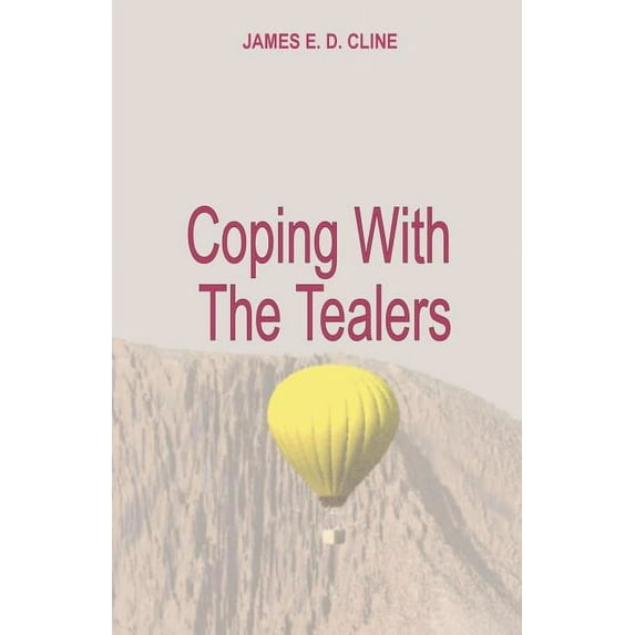 Coping with the Tealers (Paperback)