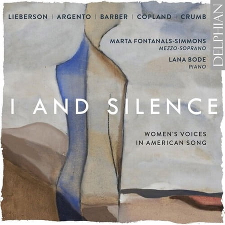 Copland / Fontanals-Simmons / Bode - I & Silence - Music & Performance - CD