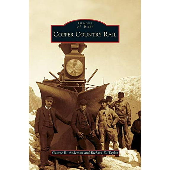 Pre-Owned Copper Country Rail Hardcover