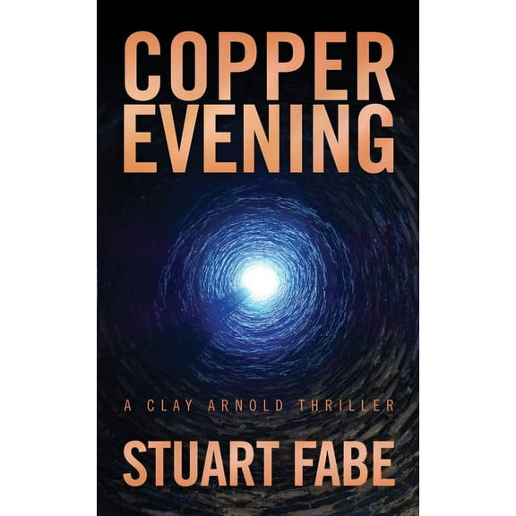 Copper Evening: A Clay Arnold Thriller, (Paperback)
