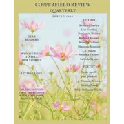 Copperfield Review Quarterly Spring 2022, Paperback