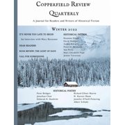 Copperfield Review Quarterly Winter 2022, Paperback