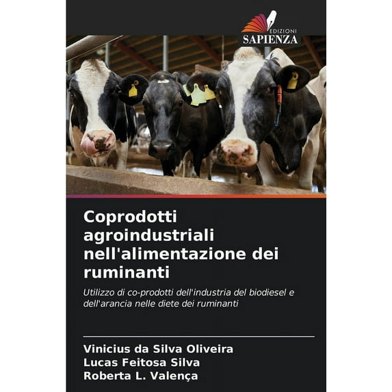 Coprodotti agroindustriali nell'alimentazione dei ruminanti (Paperback)