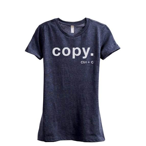 Copy CTRL C Women's Fashion Relaxed T-Shirt Tee Heather Navy Large