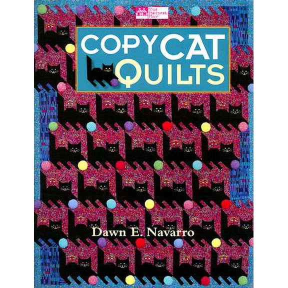 Pre-Owned Copy Cat Quilts (Paperback) 1564777812 9781564777812