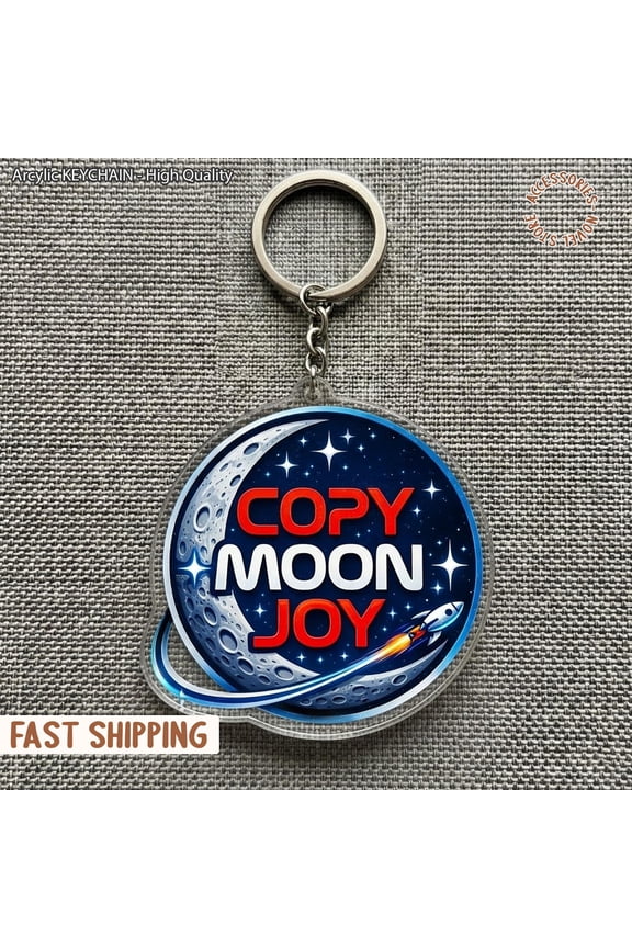 Copy Moon Joy Artemis II NASA Keychain, Space Inspired Acrylic Keychain, Moon Quote Charm, Space Lover Gift, NASA Merch