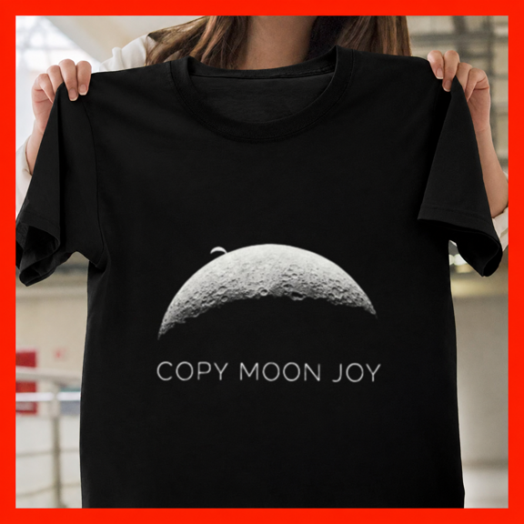 Copy Moon Joy Lunar Night Sky Astronaut Whimsical Cosmic Art Unisex T-Shirt, S-3XL