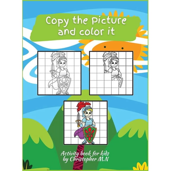 Copy the Picture and Color it: Activity Book for Children with big simple pictures that include animals, dragons, unicorns, and lots more, perfect for beginners, Ages 4-8. Preschoolers Coloring, This