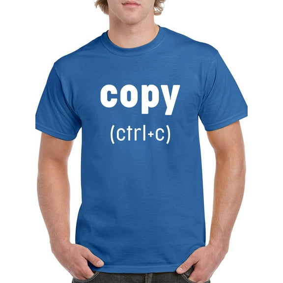 Copy (ctrl + C) Men T-Shirt, Male Large