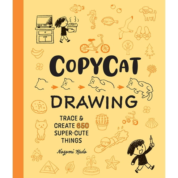 Copycat Drawing: Trace and Create 650 Super-Cute Things, (Paperback)