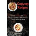 thumbnail image 1 of Copycat Recipes : Delicious Poultry and Fish Recipes, Easy to Cook from the Comfort of Your Home (Hardcover), 1 of 1