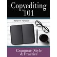 thumbnail image 1 of Copyediting 101: Grammar, Style &amp; Practice, (Paperback), 1 of 1
