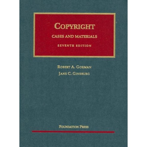 Pre-Owned Copyright Cases and Materials (Hardcover) 1599410389 9781599410388
