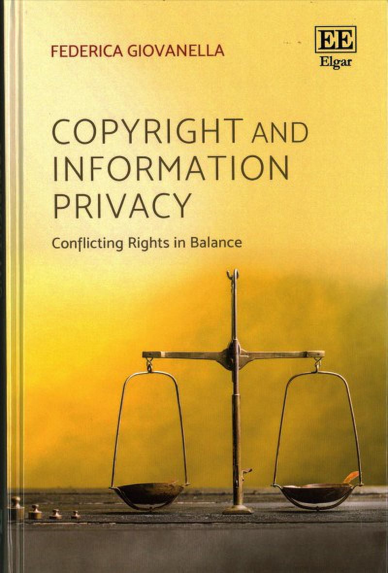Copyright and Information Privacy : Conflicting Rights in Balance ...