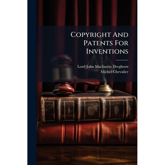 Copyright And Patents For Inventions (Paperback)