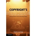 thumbnail image 1 of Copyright's Excess: Money and Music in the Us Recording Industry, (Paperback), 1 of 1