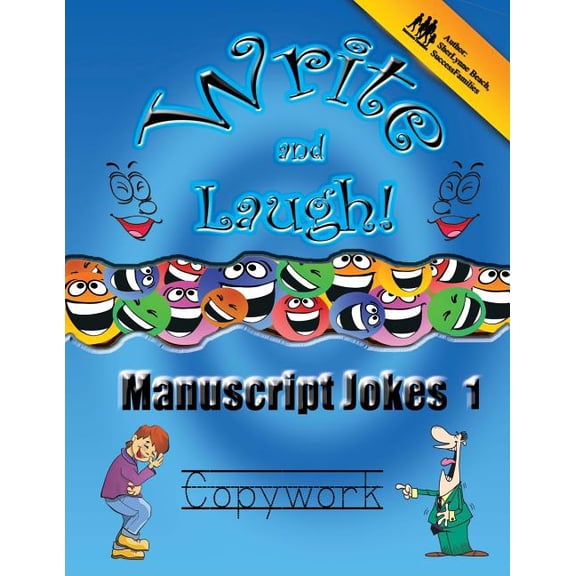 Manuscript Jokes Copywork 1: Write and Laugh Paperback 1512211524 9781512211528 SherLynne Beach