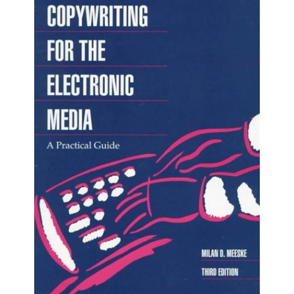 Pre-Owned Copywriting for the Electronic Media: A Practical Guide (Paperback) 0534507549 9780534507541
