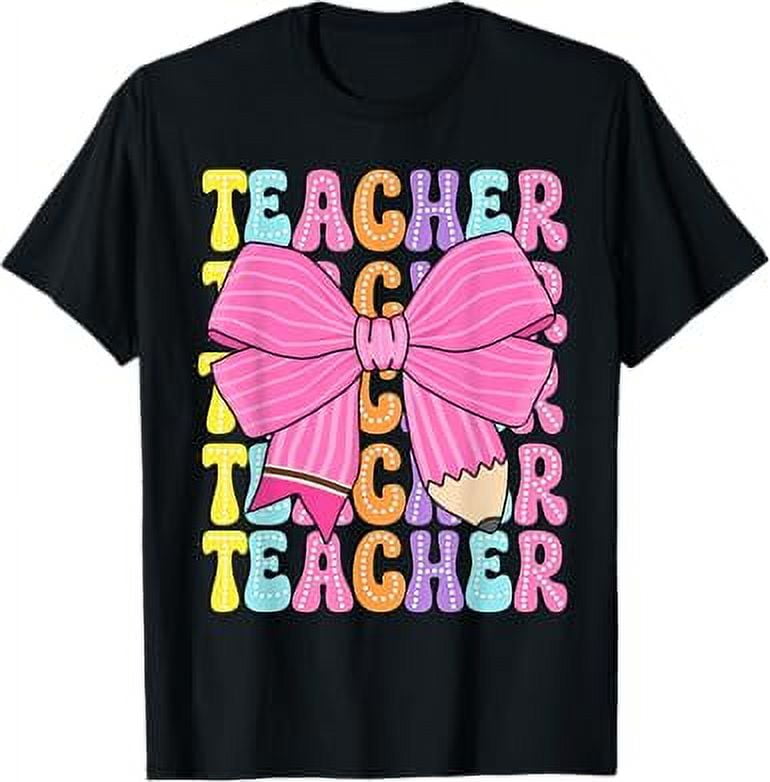 Coquette Bow Teacher Life Back To School Teach Love Inspire T Shirt 0212