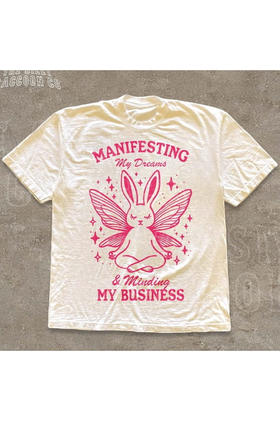 Coquette Bunny Shirt Manifesting My Dreams Womens Tee Spiritual T-Shirt Minding My Business Graphic Top Fairycore Clothing SAND Unisex S-5XL Hot Trending Shirt, Vintage Birthday Gift