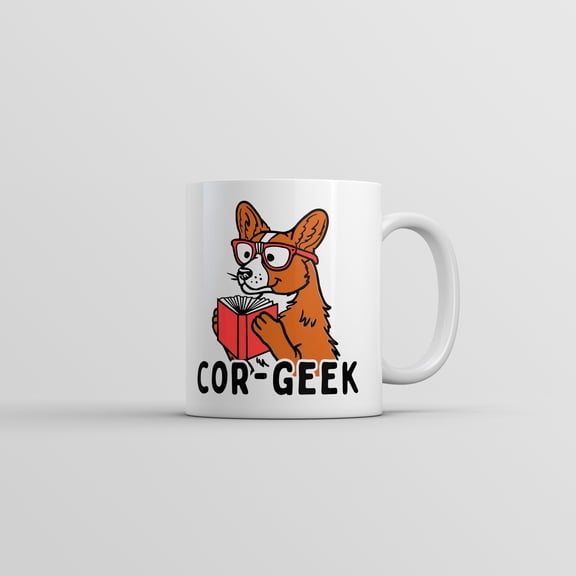Cor Geek Mug Funny Sarcastic Corgi Graphic Novelty Coffee Cup