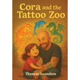 thumbnail image 1 of Cora and the Tattoo Zoo, (Paperback), 1 of 1