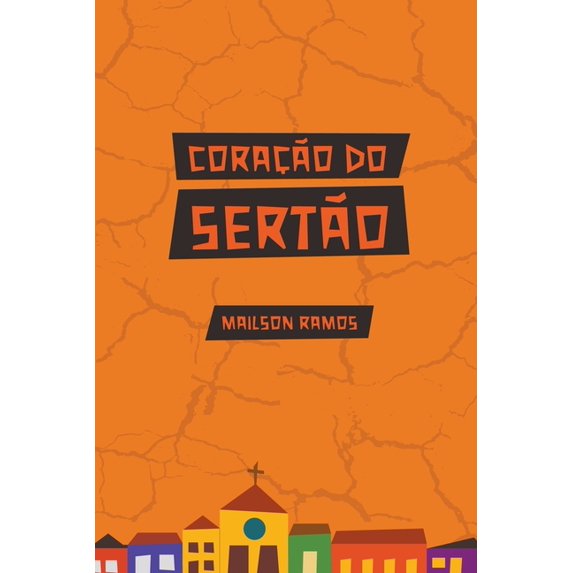 Coração do Sertão, (Paperback)