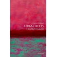 thumbnail image 1 of Very Short Introductions: Coral Reefs: A Very Short Introduction (Paperback), 1 of 1